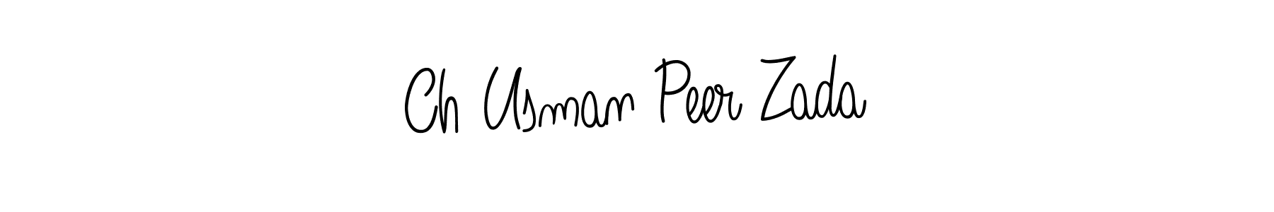 Make a short Ch Usman Peer Zada signature style. Manage your documents anywhere anytime using Angelique-Rose-font-FFP. Create and add eSignatures, submit forms, share and send files easily. Ch Usman Peer Zada signature style 5 images and pictures png