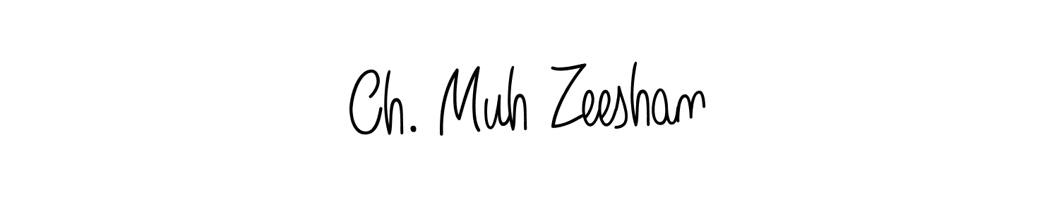 Create a beautiful signature design for name Ch. Muh Zeeshan. With this signature (Angelique-Rose-font-FFP) fonts, you can make a handwritten signature for free. Ch. Muh Zeeshan signature style 5 images and pictures png