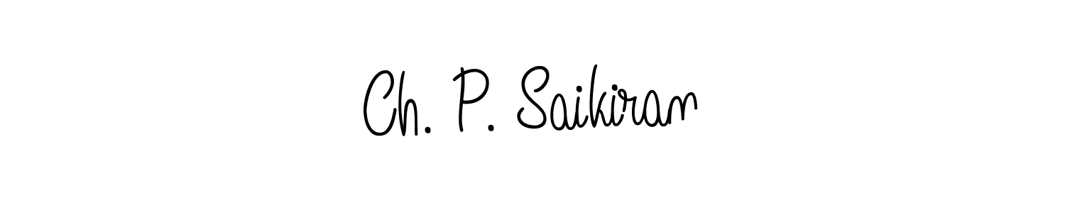 Make a beautiful signature design for name Ch. P. Saikiran. Use this online signature maker to create a handwritten signature for free. Ch. P. Saikiran signature style 5 images and pictures png