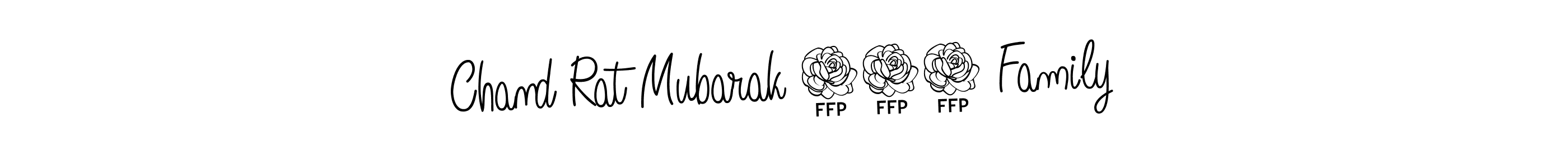 Create a beautiful signature design for name Chand Rat Mubarak 360 Family. With this signature (Angelique-Rose-font-FFP) fonts, you can make a handwritten signature for free. Chand Rat Mubarak 360 Family signature style 5 images and pictures png