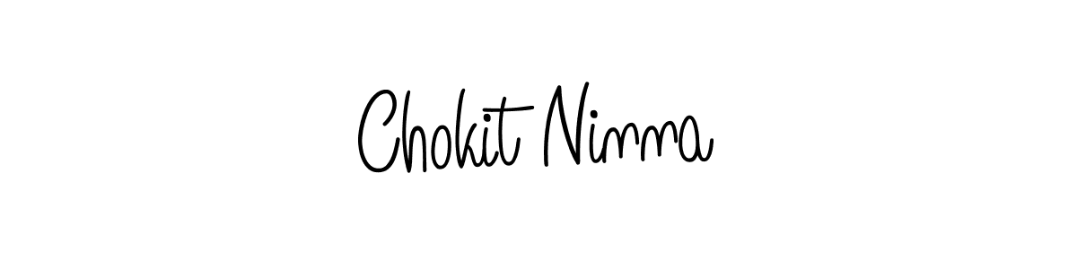 Chokit Ninna stylish signature style. Best Handwritten Sign (Angelique-Rose-font-FFP) for my name. Handwritten Signature Collection Ideas for my name Chokit Ninna. Chokit Ninna signature style 5 images and pictures png