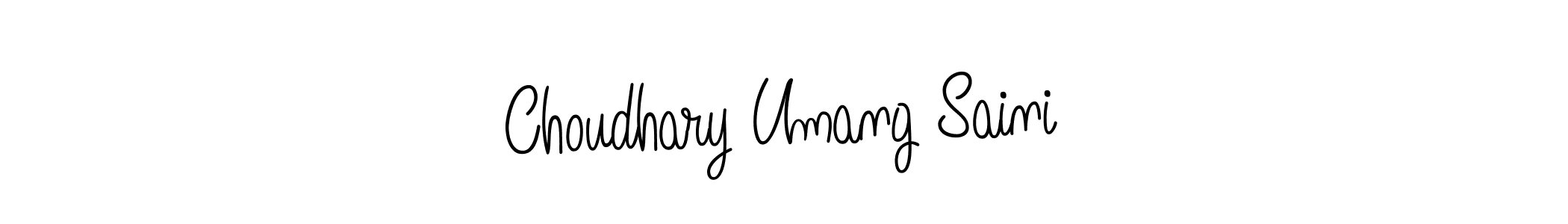 Create a beautiful signature design for name Choudhary Umang Saini. With this signature (Angelique-Rose-font-FFP) fonts, you can make a handwritten signature for free. Choudhary Umang Saini signature style 5 images and pictures png