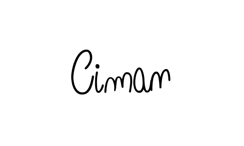 You should practise on your own different ways (Angelique-Rose-font-FFP) to write your name (Ciman) in signature. don't let someone else do it for you. Ciman signature style 5 images and pictures png