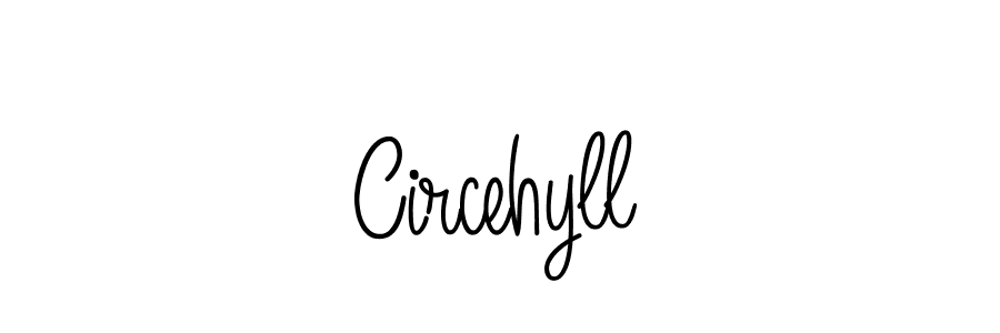 Circehyll stylish signature style. Best Handwritten Sign (Angelique-Rose-font-FFP) for my name. Handwritten Signature Collection Ideas for my name Circehyll. Circehyll signature style 5 images and pictures png