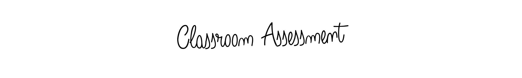 Here are the top 10 professional signature styles for the name Classroom Assessment. These are the best autograph styles you can use for your name. Classroom Assessment signature style 5 images and pictures png