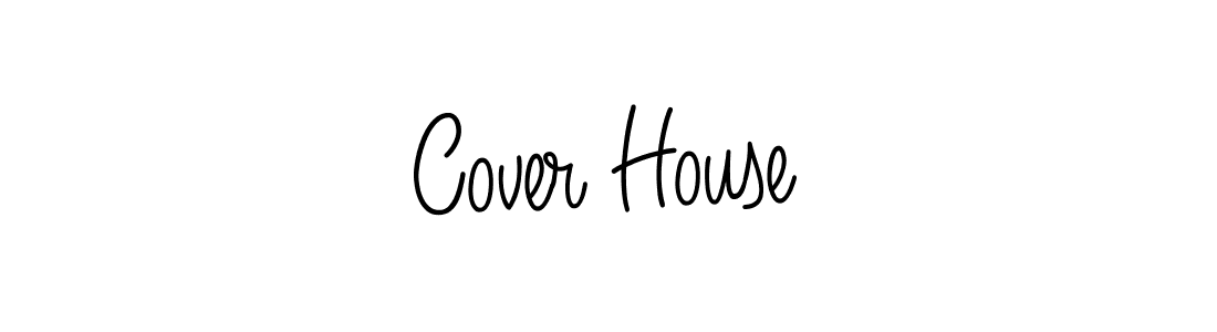 Make a beautiful signature design for name Cover House. With this signature (Angelique-Rose-font-FFP) style, you can create a handwritten signature for free. Cover House signature style 5 images and pictures png