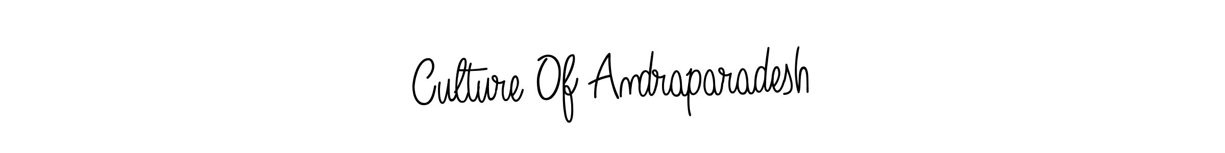 Make a short Culture Of Andraparadesh signature style. Manage your documents anywhere anytime using Angelique-Rose-font-FFP. Create and add eSignatures, submit forms, share and send files easily. Culture Of Andraparadesh signature style 5 images and pictures png