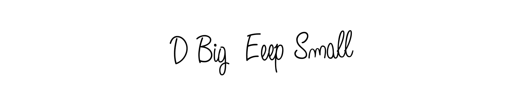 It looks lik you need a new signature style for name D Big  Eeep Small. Design unique handwritten (Angelique-Rose-font-FFP) signature with our free signature maker in just a few clicks. D Big  Eeep Small signature style 5 images and pictures png