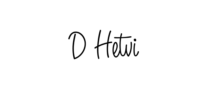 How to make D Hetvi name signature. Use Angelique-Rose-font-FFP style for creating short signs online. This is the latest handwritten sign. D Hetvi signature style 5 images and pictures png