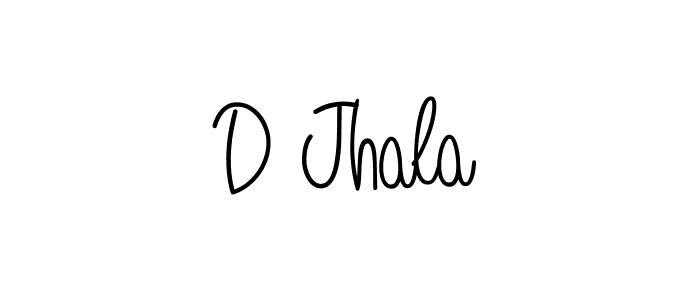 Make a beautiful signature design for name D Jhala. Use this online signature maker to create a handwritten signature for free. D Jhala signature style 5 images and pictures png