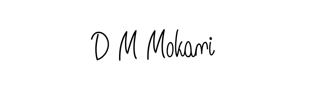 Use a signature maker to create a handwritten signature online. With this signature software, you can design (Angelique-Rose-font-FFP) your own signature for name D M Mokani. D M Mokani signature style 5 images and pictures png