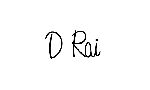 Create a beautiful signature design for name D Rai. With this signature (Angelique-Rose-font-FFP) fonts, you can make a handwritten signature for free. D Rai signature style 5 images and pictures png