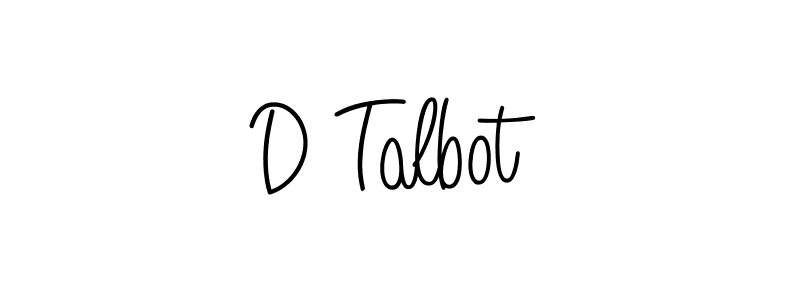 Make a short D Talbot signature style. Manage your documents anywhere anytime using Angelique-Rose-font-FFP. Create and add eSignatures, submit forms, share and send files easily. D Talbot signature style 5 images and pictures png
