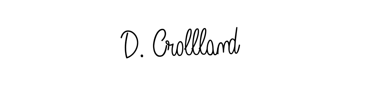 Design your own signature with our free online signature maker. With this signature software, you can create a handwritten (Angelique-Rose-font-FFP) signature for name D. Crollland. D. Crollland signature style 5 images and pictures png
