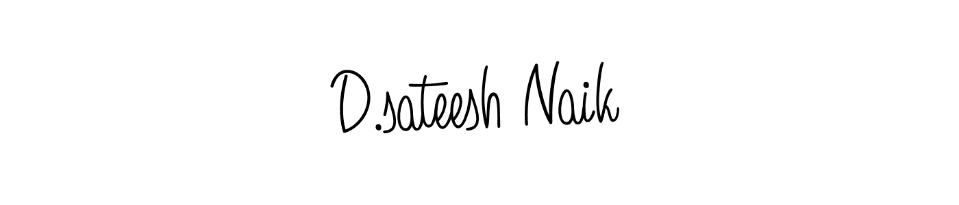 How to make D.sateesh Naik name signature. Use Angelique-Rose-font-FFP style for creating short signs online. This is the latest handwritten sign. D.sateesh Naik signature style 5 images and pictures png