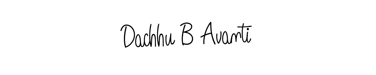 How to make Dachhu B Avanti name signature. Use Angelique-Rose-font-FFP style for creating short signs online. This is the latest handwritten sign. Dachhu B Avanti signature style 5 images and pictures png