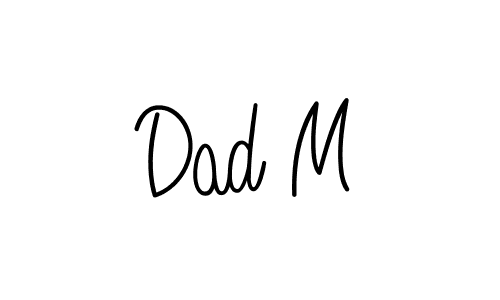Dad M stylish signature style. Best Handwritten Sign (Angelique-Rose-font-FFP) for my name. Handwritten Signature Collection Ideas for my name Dad M. Dad M signature style 5 images and pictures png