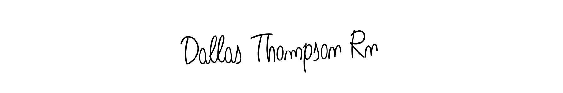 Make a beautiful signature design for name Dallas Thompson Rn. With this signature (Angelique-Rose-font-FFP) style, you can create a handwritten signature for free. Dallas Thompson Rn signature style 5 images and pictures png