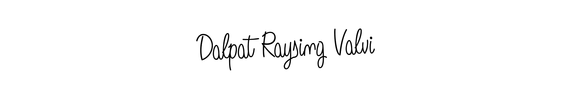 Also we have Dalpat Raysing Valvi name is the best signature style. Create professional handwritten signature collection using Angelique-Rose-font-FFP autograph style. Dalpat Raysing Valvi signature style 5 images and pictures png