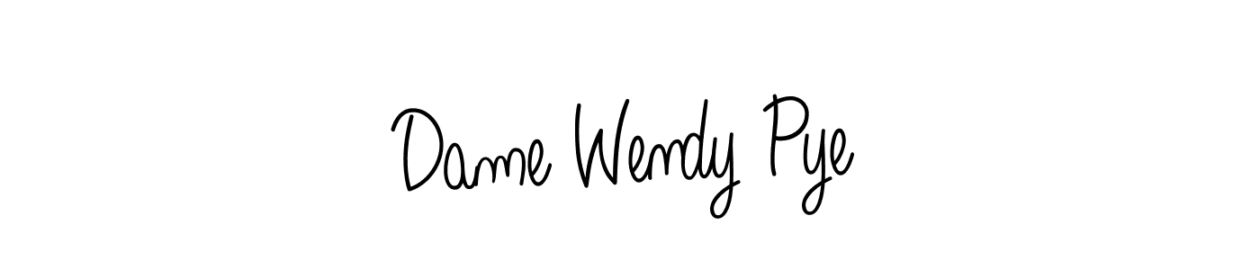 Create a beautiful signature design for name Dame Wendy Pye. With this signature (Angelique-Rose-font-FFP) fonts, you can make a handwritten signature for free. Dame Wendy Pye signature style 5 images and pictures png