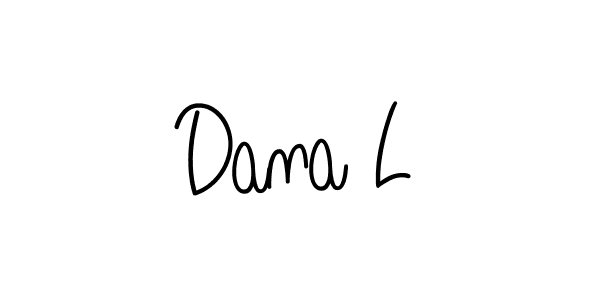 It looks lik you need a new signature style for name Dana L. Design unique handwritten (Angelique-Rose-font-FFP) signature with our free signature maker in just a few clicks. Dana L signature style 5 images and pictures png