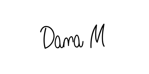 Design your own signature with our free online signature maker. With this signature software, you can create a handwritten (Angelique-Rose-font-FFP) signature for name Dana M. Dana M signature style 5 images and pictures png