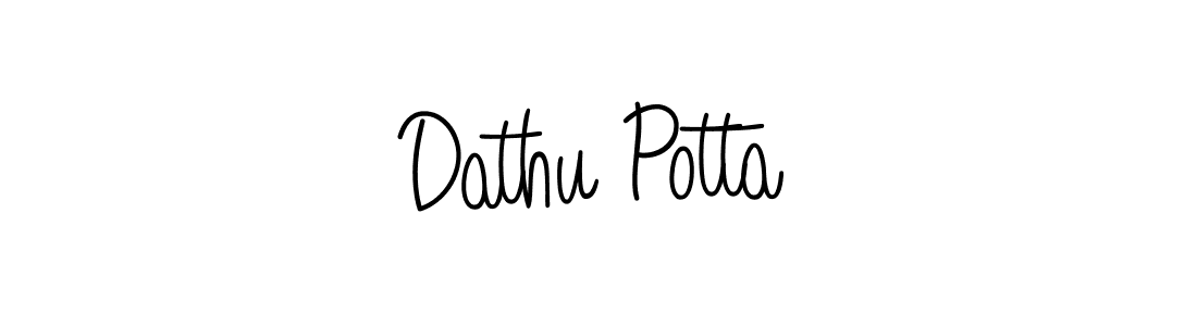 Once you've used our free online signature maker to create your best signature Angelique-Rose-font-FFP style, it's time to enjoy all of the benefits that Dathu Potta name signing documents. Dathu Potta signature style 5 images and pictures png