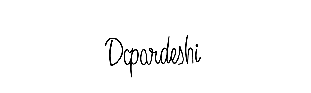 Make a beautiful signature design for name Dcpardeshi. With this signature (Angelique-Rose-font-FFP) style, you can create a handwritten signature for free. Dcpardeshi signature style 5 images and pictures png