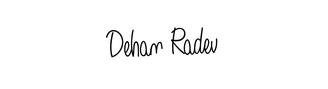You should practise on your own different ways (Angelique-Rose-font-FFP) to write your name (Dehan Radev) in signature. don't let someone else do it for you. Dehan Radev signature style 5 images and pictures png