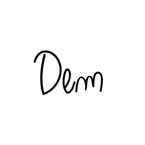 Make a beautiful signature design for name Dem. With this signature (Angelique-Rose-font-FFP) style, you can create a handwritten signature for free. Dem signature style 5 images and pictures png