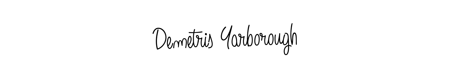 Create a beautiful signature design for name Demetris Yarborough. With this signature (Angelique-Rose-font-FFP) fonts, you can make a handwritten signature for free. Demetris Yarborough signature style 5 images and pictures png