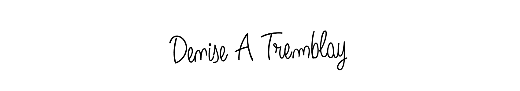 Create a beautiful signature design for name Denise A Tremblay. With this signature (Angelique-Rose-font-FFP) fonts, you can make a handwritten signature for free. Denise A Tremblay signature style 5 images and pictures png