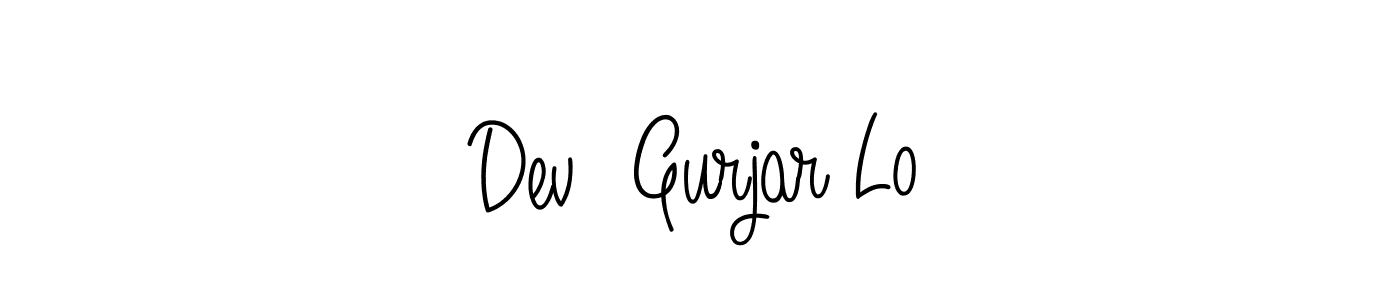 Also You can easily find your signature by using the search form. We will create Dev  Gurjar Lo name handwritten signature images for you free of cost using Angelique-Rose-font-FFP sign style. Dev  Gurjar Lo signature style 5 images and pictures png