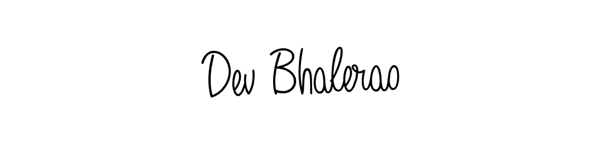 How to make Dev Bhalerao signature? Angelique-Rose-font-FFP is a professional autograph style. Create handwritten signature for Dev Bhalerao name. Dev Bhalerao signature style 5 images and pictures png