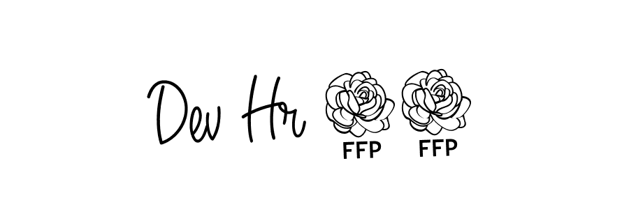 Make a beautiful signature design for name Dev Hr 43. With this signature (Angelique-Rose-font-FFP) style, you can create a handwritten signature for free. Dev Hr 43 signature style 5 images and pictures png