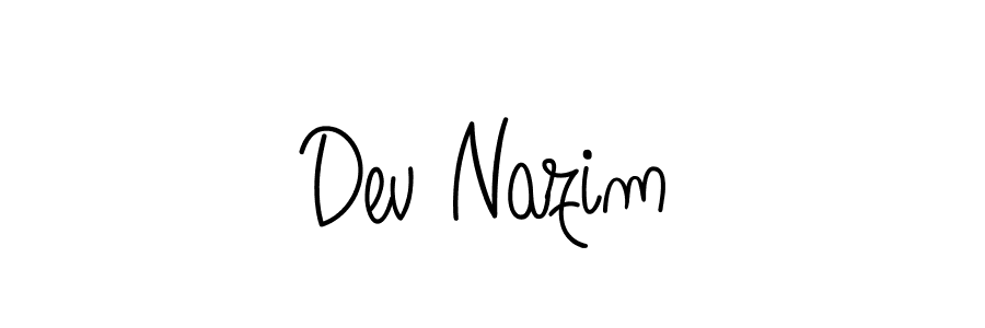 How to make Dev Nazim name signature. Use Angelique-Rose-font-FFP style for creating short signs online. This is the latest handwritten sign. Dev Nazim signature style 5 images and pictures png