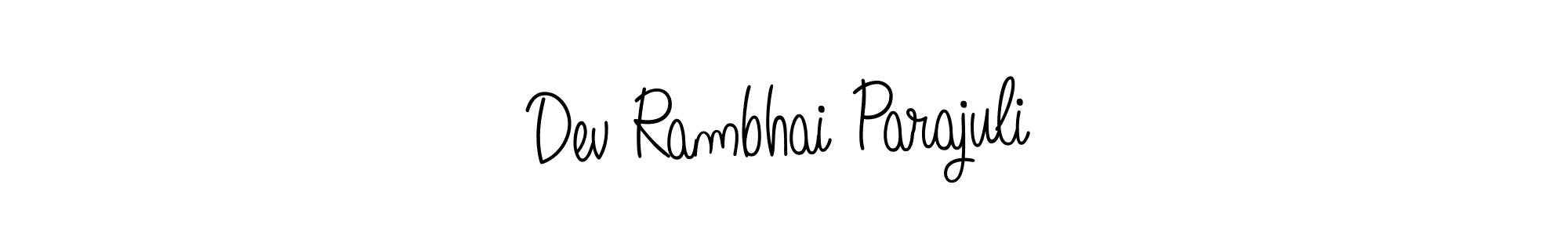 Use a signature maker to create a handwritten signature online. With this signature software, you can design (Angelique-Rose-font-FFP) your own signature for name Dev Rambhai Parajuli. Dev Rambhai Parajuli signature style 5 images and pictures png