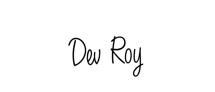 How to make Dev Roy name signature. Use Angelique-Rose-font-FFP style for creating short signs online. This is the latest handwritten sign. Dev Roy signature style 5 images and pictures png