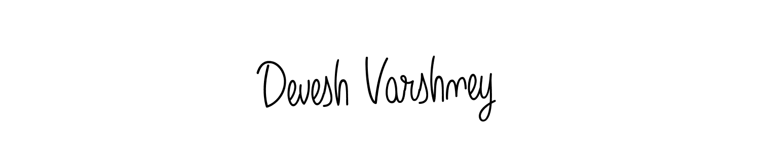 You should practise on your own different ways (Angelique-Rose-font-FFP) to write your name (Devesh Varshney) in signature. don't let someone else do it for you. Devesh Varshney signature style 5 images and pictures png