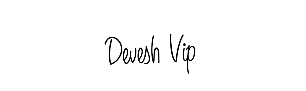 Once you've used our free online signature maker to create your best signature Angelique-Rose-font-FFP style, it's time to enjoy all of the benefits that Devesh Vip name signing documents. Devesh Vip signature style 5 images and pictures png