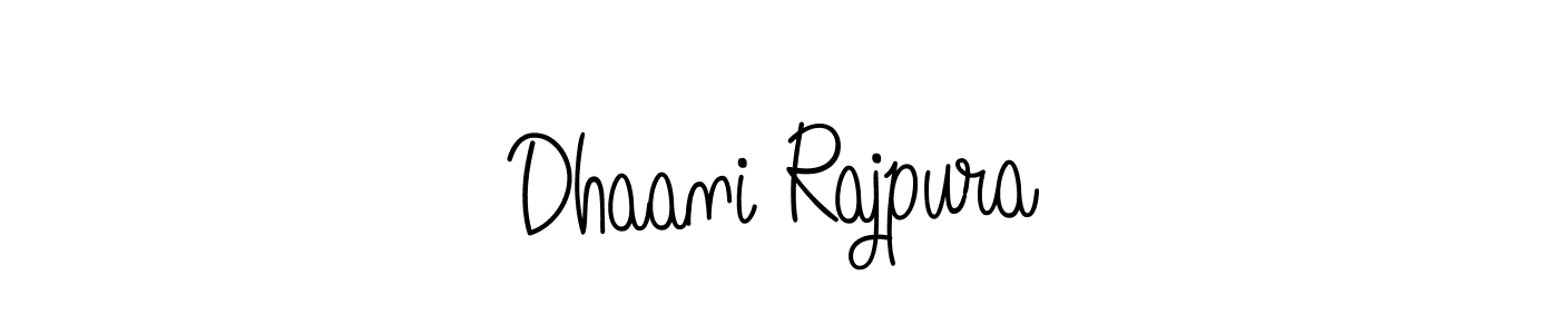 Dhaani Rajpura stylish signature style. Best Handwritten Sign (Angelique-Rose-font-FFP) for my name. Handwritten Signature Collection Ideas for my name Dhaani Rajpura. Dhaani Rajpura signature style 5 images and pictures png