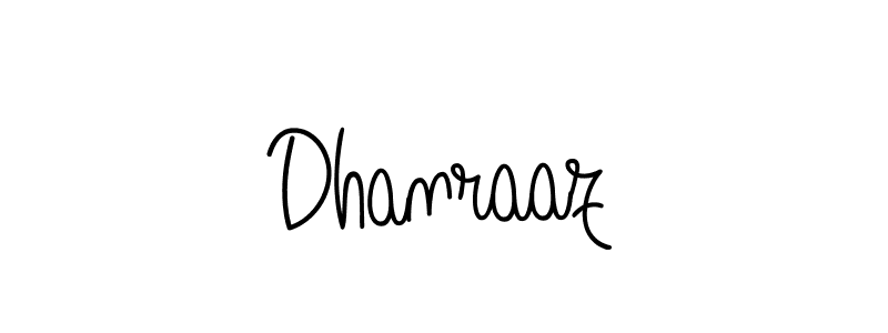 Also we have Dhanraaz name is the best signature style. Create professional handwritten signature collection using Angelique-Rose-font-FFP autograph style. Dhanraaz signature style 5 images and pictures png
