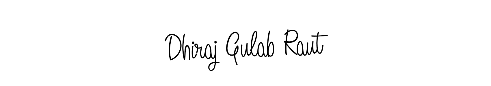 Dhiraj Gulab Raut stylish signature style. Best Handwritten Sign (Angelique-Rose-font-FFP) for my name. Handwritten Signature Collection Ideas for my name Dhiraj Gulab Raut. Dhiraj Gulab Raut signature style 5 images and pictures png