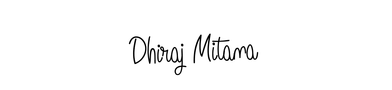 How to make Dhiraj Mitana name signature. Use Angelique-Rose-font-FFP style for creating short signs online. This is the latest handwritten sign. Dhiraj Mitana signature style 5 images and pictures png