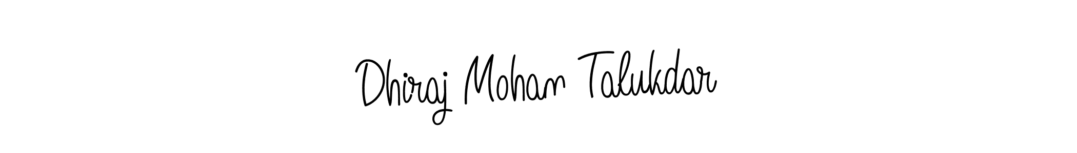 Make a beautiful signature design for name Dhiraj Mohan Talukdar. With this signature (Angelique-Rose-font-FFP) style, you can create a handwritten signature for free. Dhiraj Mohan Talukdar signature style 5 images and pictures png