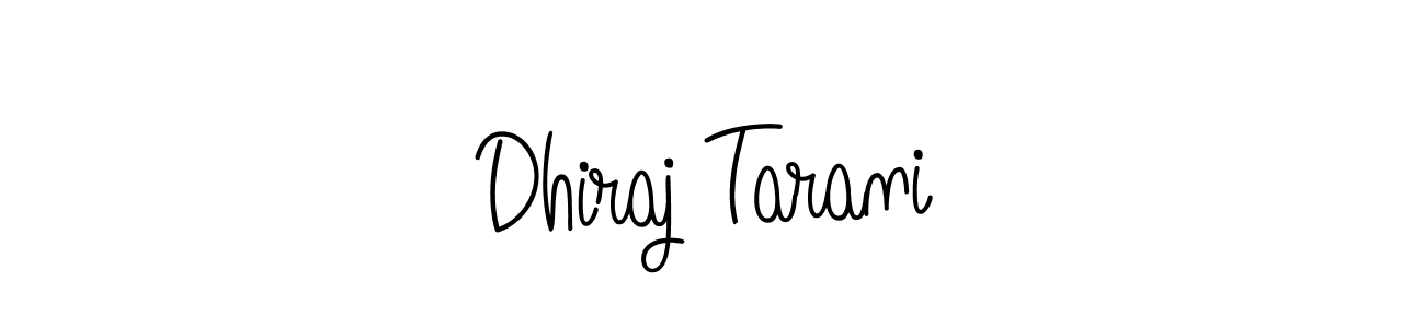Also You can easily find your signature by using the search form. We will create Dhiraj Tarani name handwritten signature images for you free of cost using Angelique-Rose-font-FFP sign style. Dhiraj Tarani signature style 5 images and pictures png