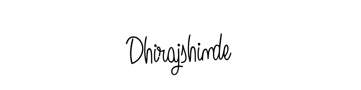 Make a beautiful signature design for name Dhirajshinde. With this signature (Angelique-Rose-font-FFP) style, you can create a handwritten signature for free. Dhirajshinde signature style 5 images and pictures png