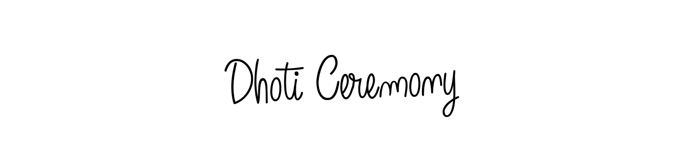 You should practise on your own different ways (Angelique-Rose-font-FFP) to write your name (Dhoti Ceremony) in signature. don't let someone else do it for you. Dhoti Ceremony signature style 5 images and pictures png