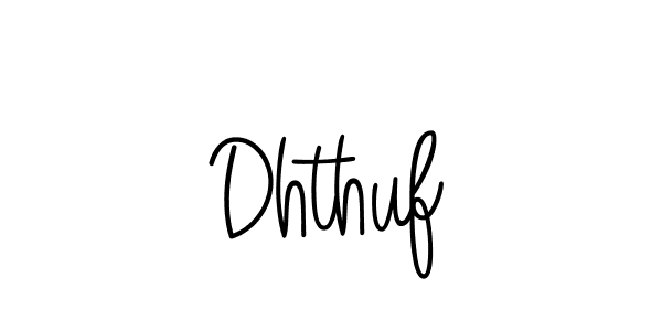 Make a beautiful signature design for name Dhthuf. With this signature (Angelique-Rose-font-FFP) style, you can create a handwritten signature for free. Dhthuf signature style 5 images and pictures png