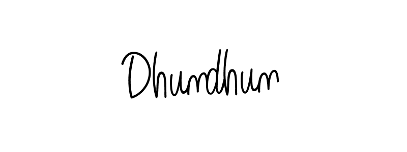 Use a signature maker to create a handwritten signature online. With this signature software, you can design (Angelique-Rose-font-FFP) your own signature for name Dhundhun. Dhundhun signature style 5 images and pictures png